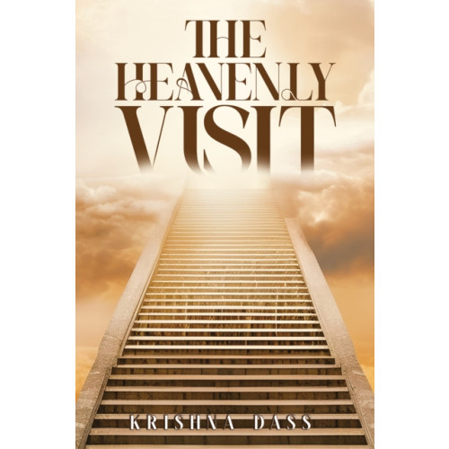 Austin Macauley Publishers The Heavenly Visit (häftad, eng)