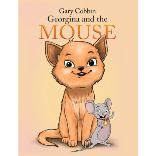 Austin Macauley Publishers Georgina and the Mouse (häftad, eng)
