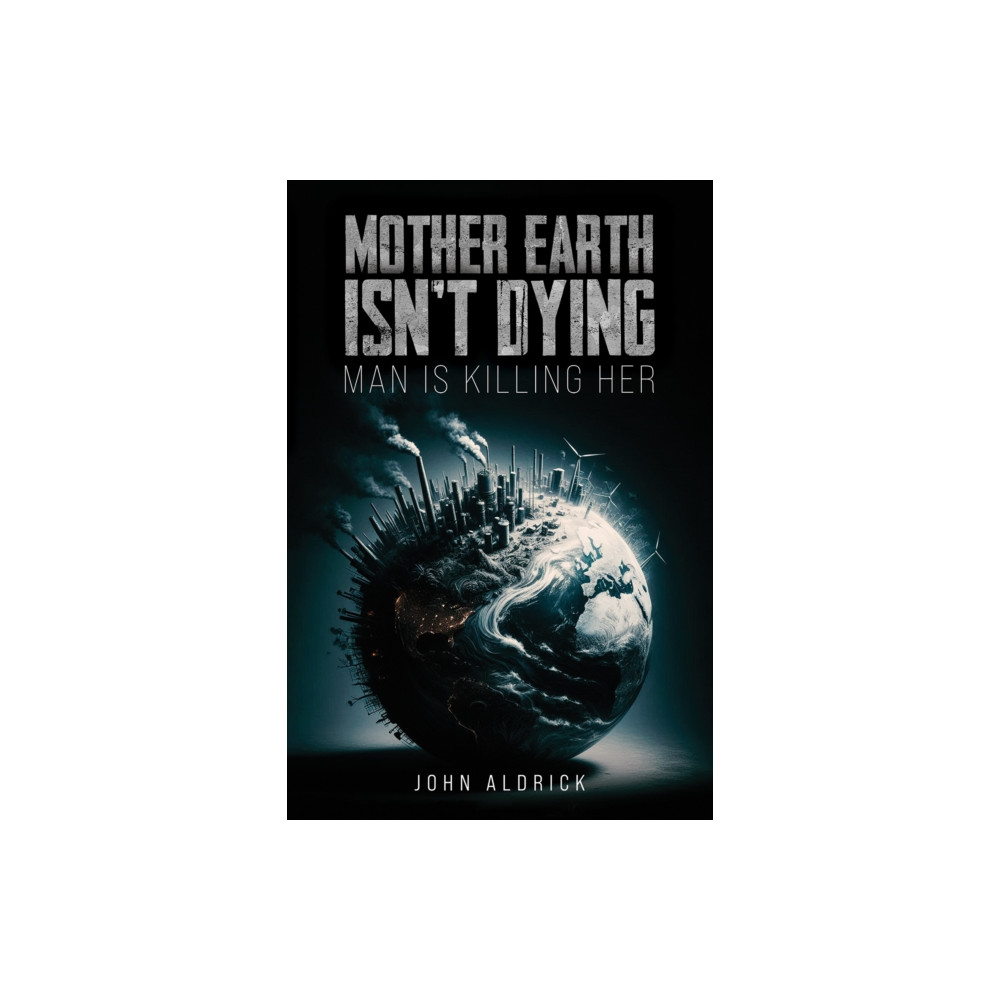 Produktbild för Mother Earth Isn’t Dying (häftad, eng)