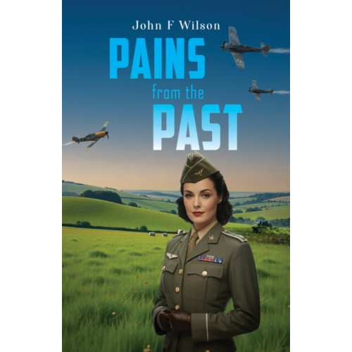 Austin Macauley Publishers Pains from the Past (häftad, eng)