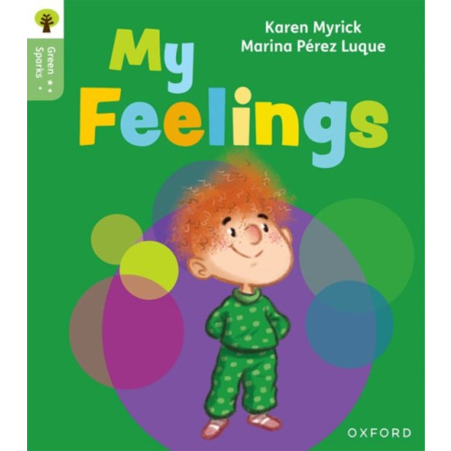 Oxford University Press Oxford Reading Tree Green Sparks: Level 1: My Feelings (häftad, eng)