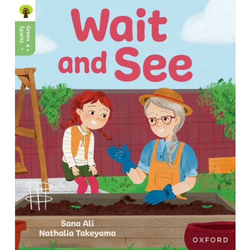Oxford University Press Oxford Reading Tree Green Sparks: Level 3: Wait and See (häftad, eng)