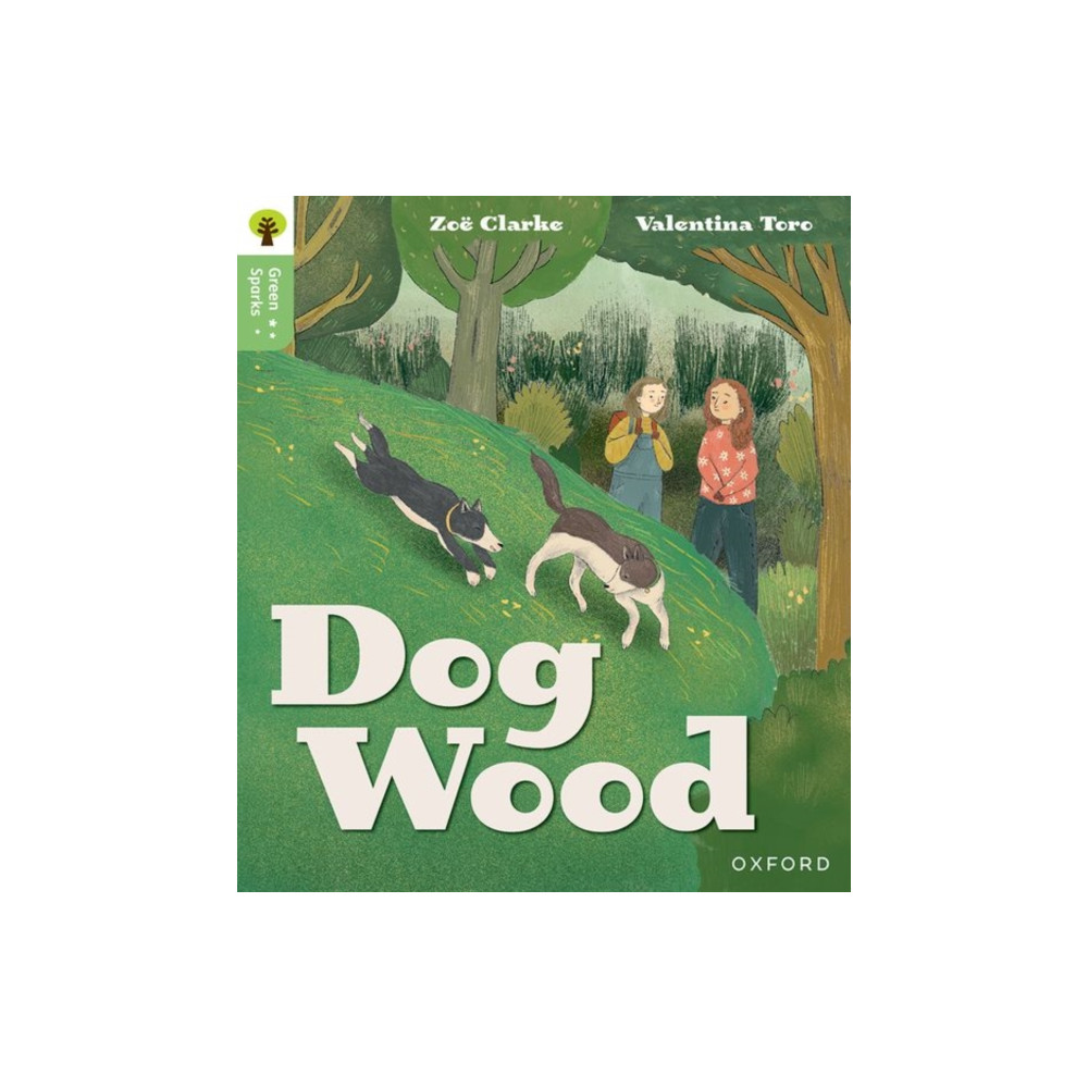 Produktbild för Oxford Reading Tree Green Sparks: Level 3: Dog Wood (häftad, eng)