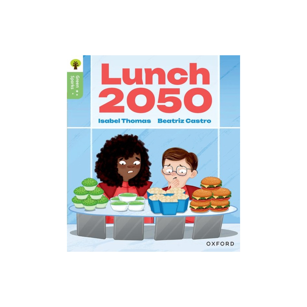 Produktbild för Oxford Reading Tree Green Sparks: Level 6: Lunch 2050 (häftad, eng)