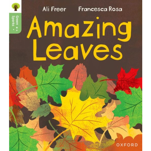 Oxford University Press Oxford Reading Tree Green Sparks: Level 5: Amazing Leaves (häftad, eng)