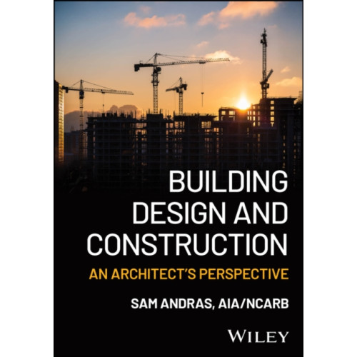 John Wiley & Sons Inc Building Design and Construction (häftad, eng)