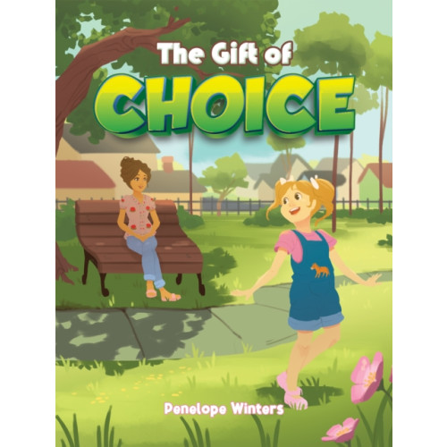 Austin Macauley Publishers The Gift of Choice (häftad, eng)