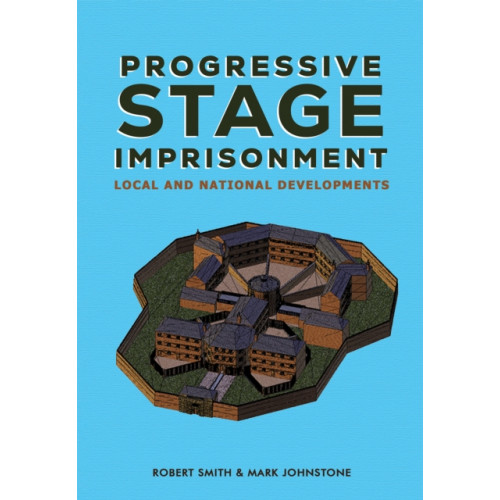 Austin Macauley Publishers Progressive Stage Imprisonment (häftad, eng)