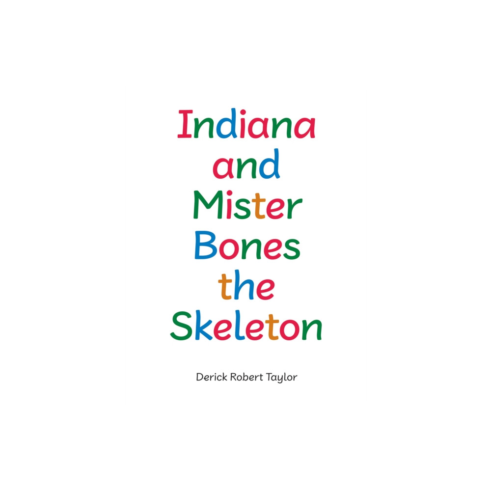 Produktbild för Indiana and Mister Bones the Skeleton (häftad, eng)