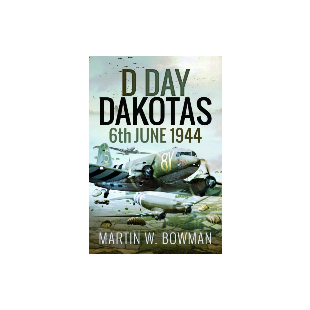 Produktbild för D-Day Dakotas (häftad, eng)