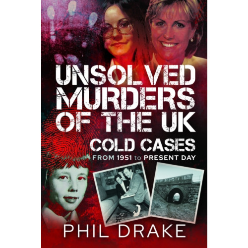 Pen & Sword Books Ltd Unsolved Murders of the UK (inbunden, eng)
