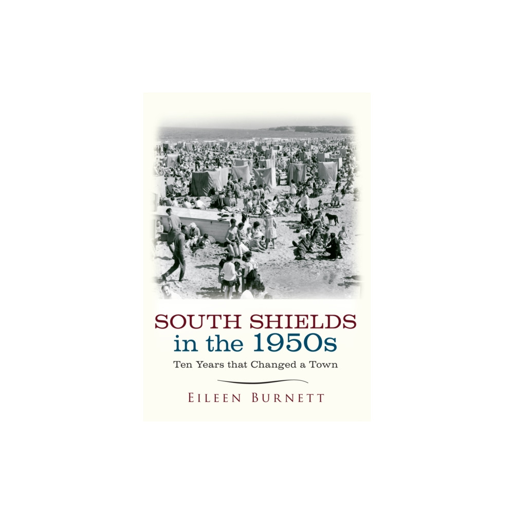 Produktbild för South Shields in the 1950s (häftad, eng)