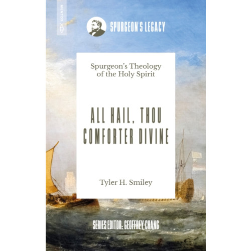 Christian Focus Publications Ltd All Hail, Thou Comforter Divine (häftad, eng)