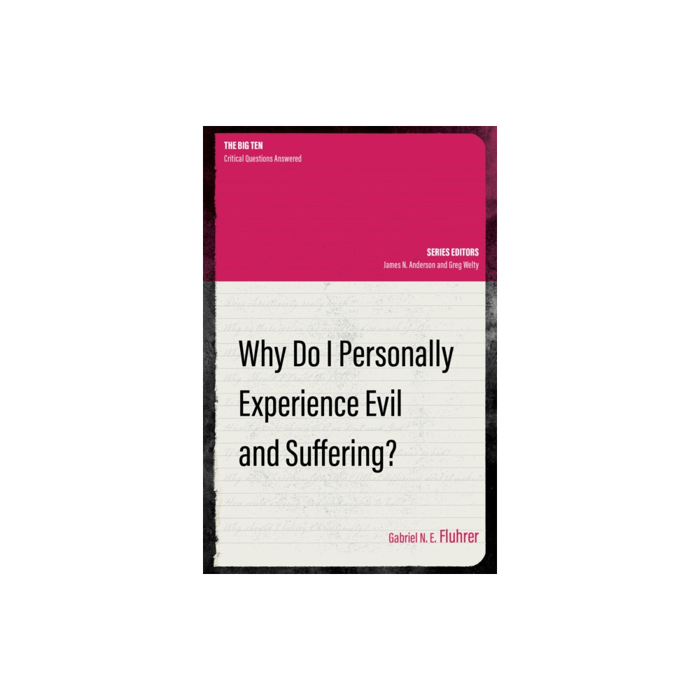 Produktbild för Why Do I Personally Experience Evil and Suffering? (häftad, eng)