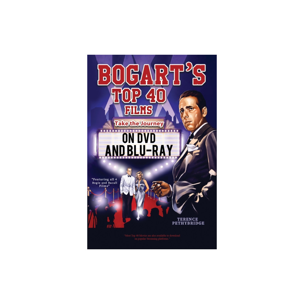 Produktbild för Bogart's Top 40 Films - Take the Journey on DVD and Blu-ray (häftad, eng)