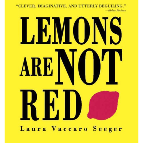 Macmillan Children's Publishing Group Lemons Are Not Red (häftad, eng)
