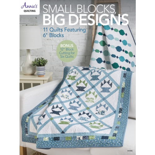 Annie's Publishing, LLC Small Blocks, Big Designs (häftad, eng)