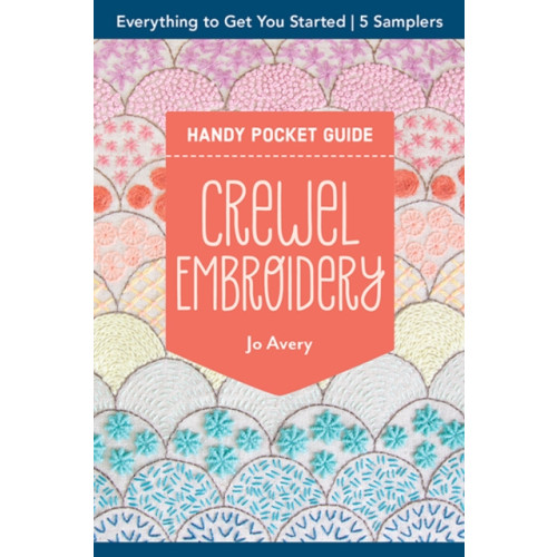 C & T Publishing Crewel Embroidery Handy Pocket Guide (häftad, eng)