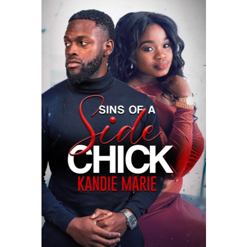 Kensington Publishing Sins of a Side Chick (häftad, eng)