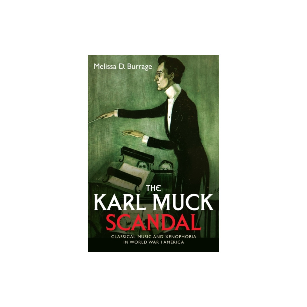Produktbild för The Karl Muck Scandal (häftad, eng)