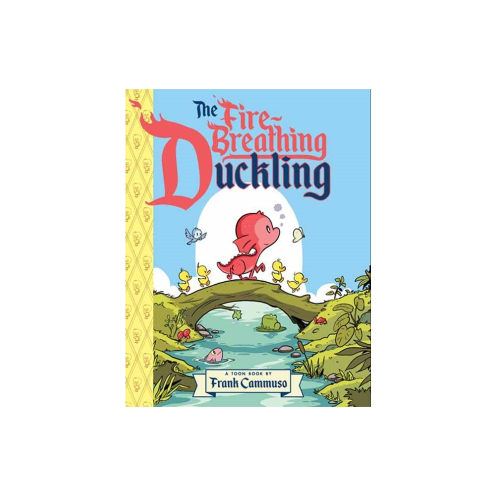 Produktbild för The Fire-Breathing Duckling (inbunden, eng)