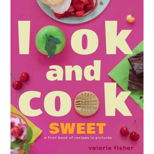 Astra Publishing House Look and Cook Sweet (inbunden, eng)