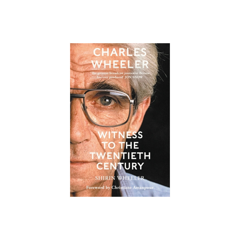 Produktbild för Charles Wheeler - Witness to the Twentieth Century (häftad, eng)