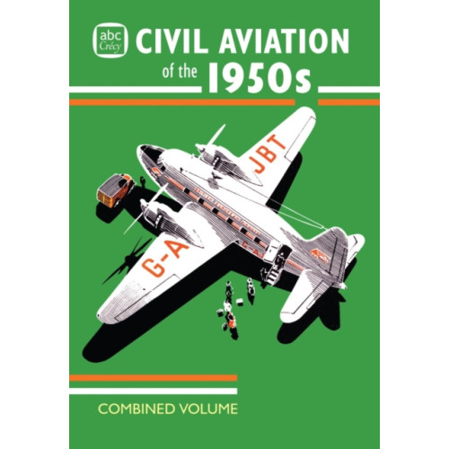 Crecy Publishing abc Civil Aviation of the 1950s Combined Volume (inbunden, eng)
