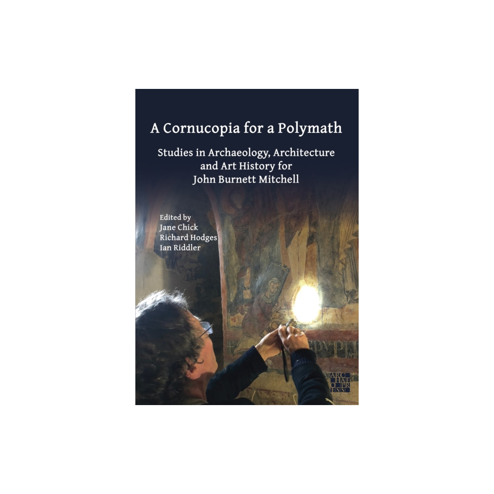 Produktbild för A Cornucopia for a Polymath: Studies in Archaeology, Architecture and Art History for John Burnett Mitchell (häftad, eng)