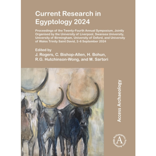 Archaeopress Current Research in Egyptology 2024 (häftad, eng)