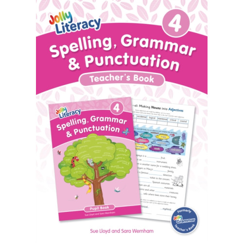 Jolly Learning Ltd Spelling, Grammar & Punctuation Teacher’s Book 4 (häftad, eng)