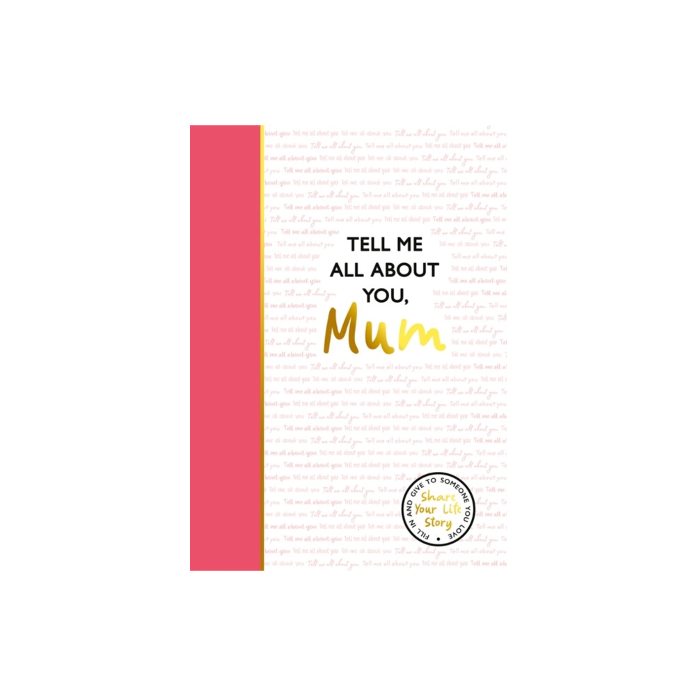 Produktbild för Tell Me All About You, Mum