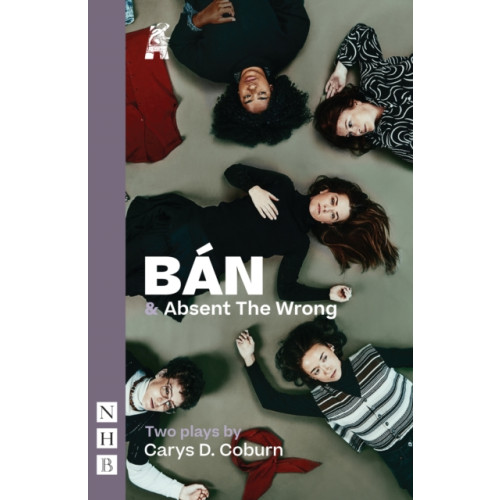 Nick Hern Books BAN & Absent The Wrong (häftad, eng)