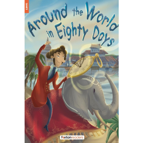 Foxton Books Around the World in Eighty Days - Foxton Reader Level-5 (1700 Headwords B2) with free online AUDIO (häftad, eng)