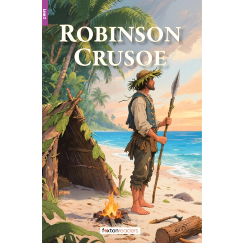 Foxton Books Robinson Crusoe - Foxton Reader Level-2 (600 Headwords A2/B1) with free online AUDIO (häftad, eng)