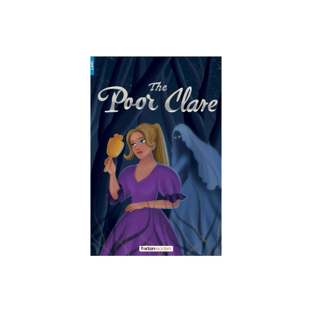 Produktbild för The Poor Clare - Foxton Reader Level-4 (1300 Headwords B1/B2) with free online AUDIO (häftad, eng)