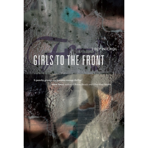 Brown Dog Books Girls To The Front (häftad, eng)