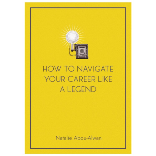 Brown Dog Books How To Navigate Your Career Like A Legend (häftad, eng)