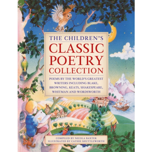 Anness publishing The Children's Classic Poetry Collection (inbunden, eng)