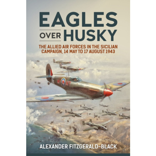 Helion & Company Eagles over Husky (inbunden, eng)