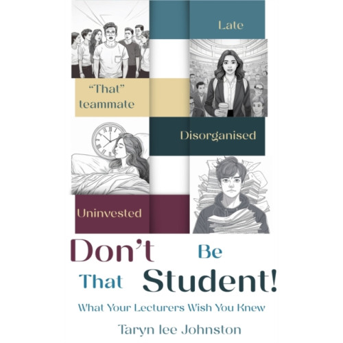 Chronos Publishing Don't Be 'That' Student (häftad, eng)