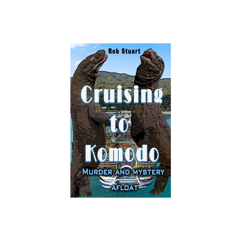 Produktbild för Cruising To Komodo (häftad, eng)