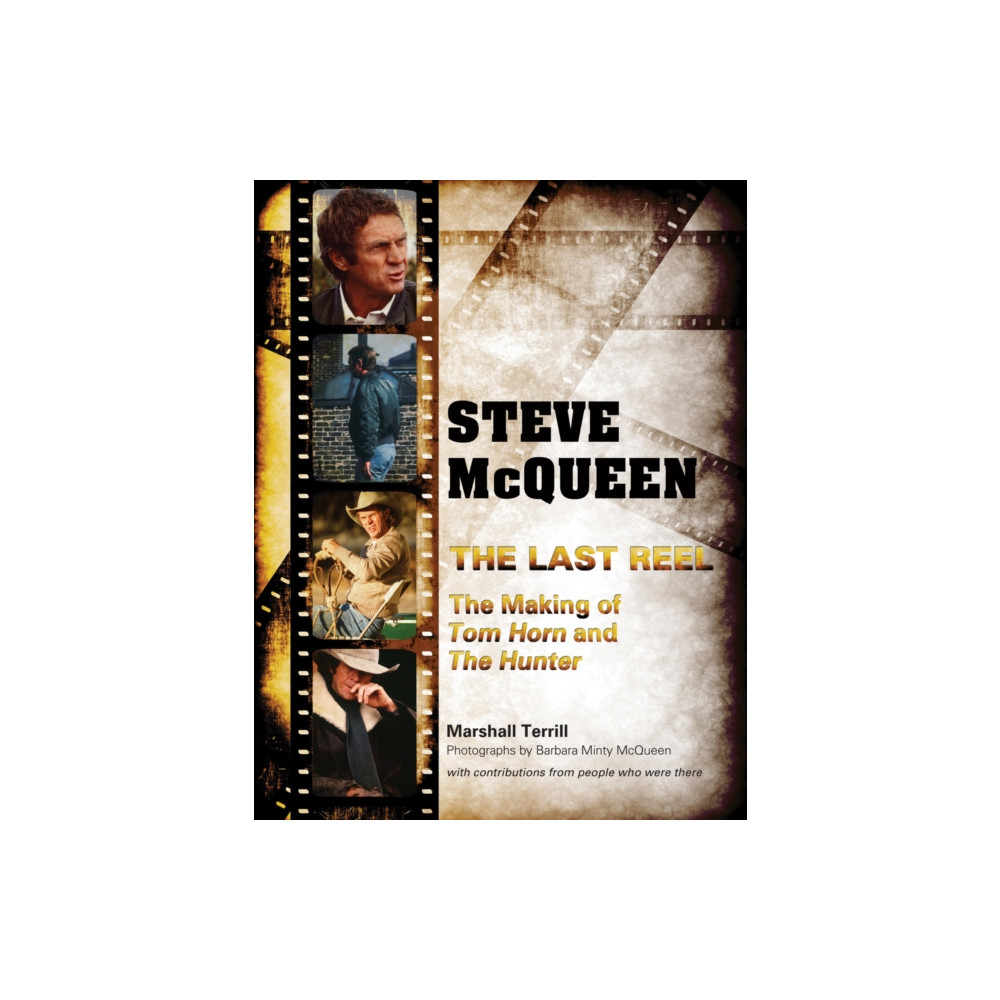 Produktbild för Steve McQueen, The Last Reel (inbunden, eng)