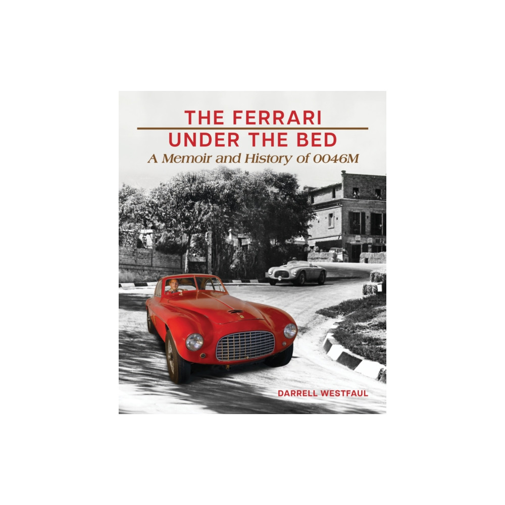Produktbild för The Ferrari Under the Bed (inbunden, eng)