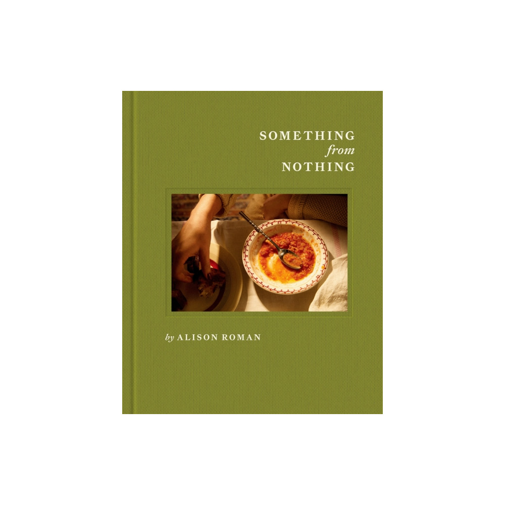 Produktbild för Something from Nothing: A Cookbook (häftad, eng)