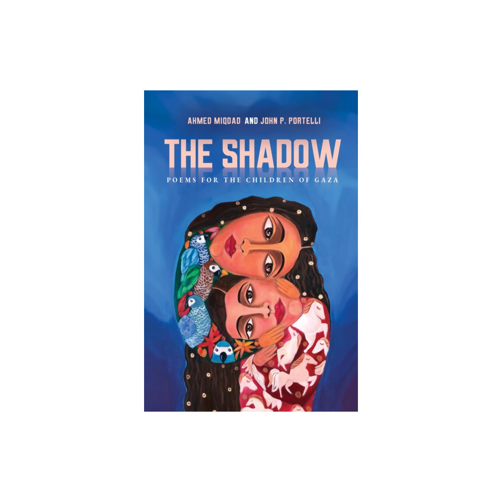 Produktbild för The Shadow: Poems for the Children of Gaza (häftad, eng)