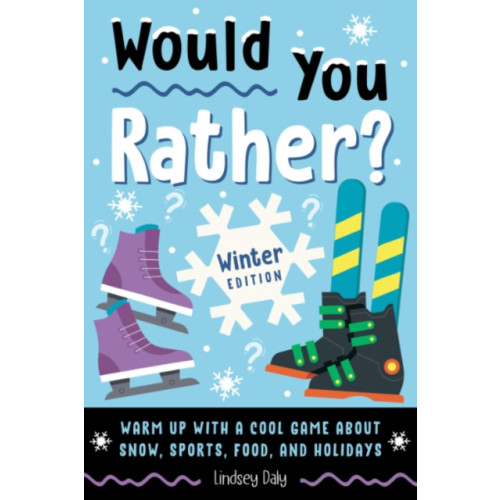 Not Stated Would You Rather? Winter Edition (häftad, eng)