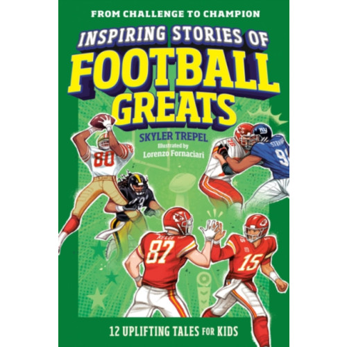 Not Stated Inspiring Stories of Football Greats (häftad, eng)