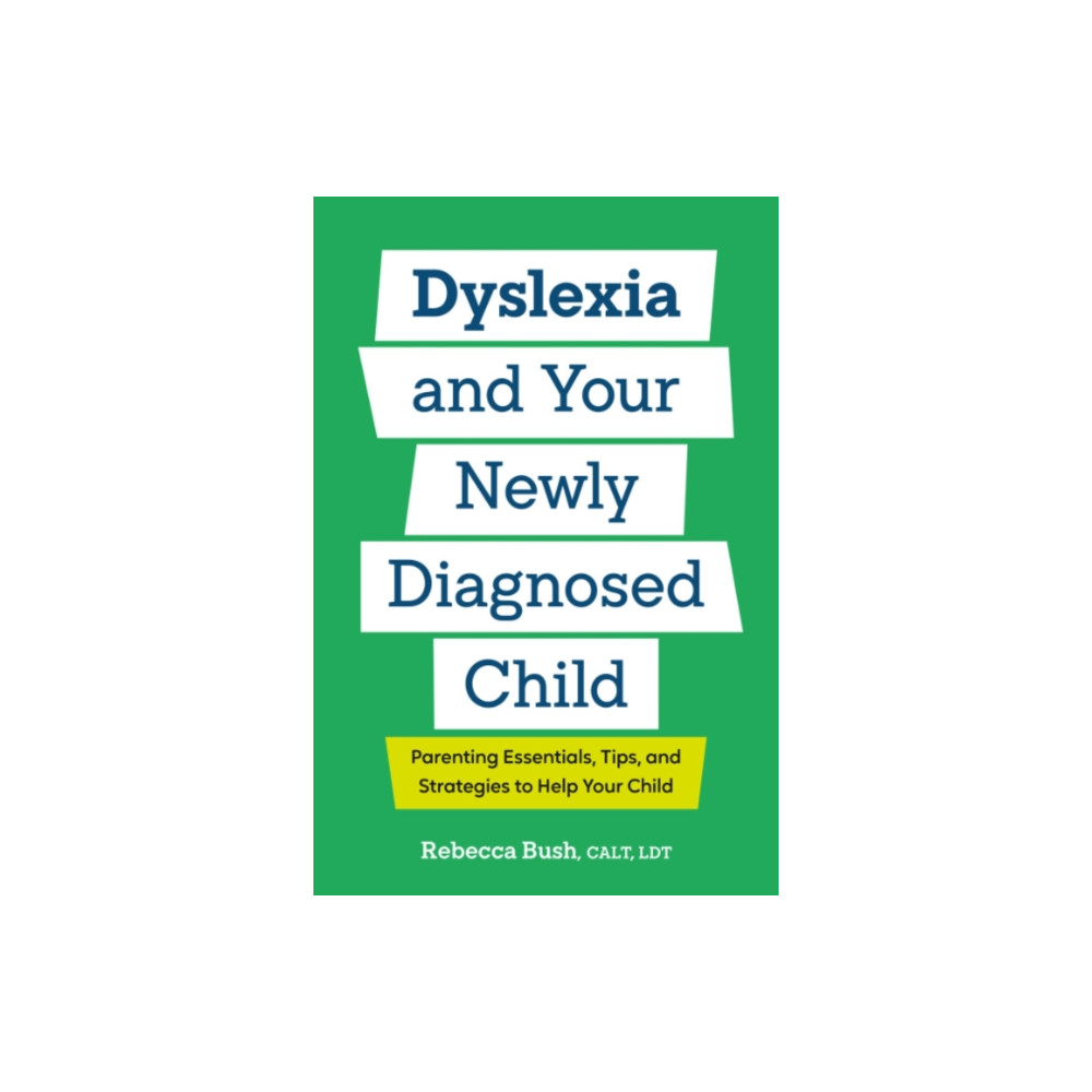 Produktbild för Dyslexia and Your Newly Diagnosed Child (häftad, eng)