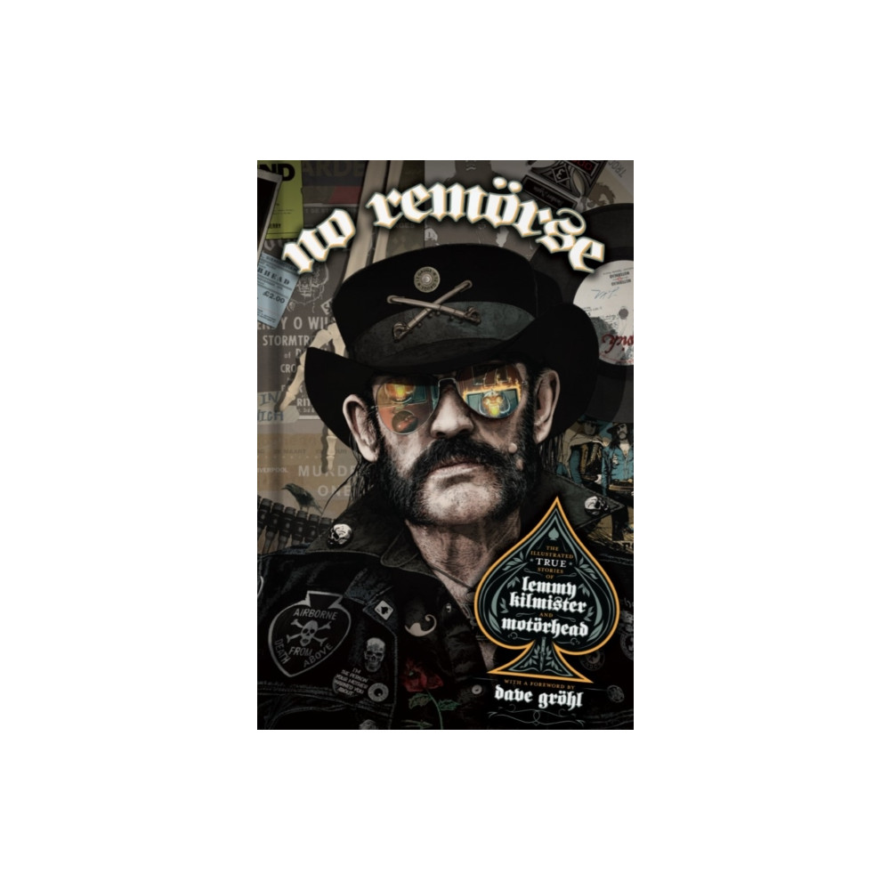 Produktbild för NO REMORSE: The Illustrated True Stories of Lemmy Kilmister and Motorhead (inbunden, eng)
